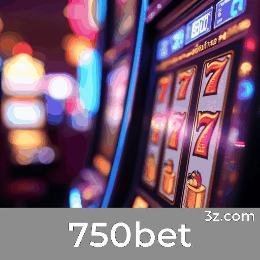 750bet: Seu Cassino Online e Apostas